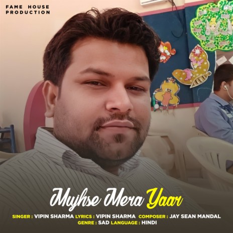 Mujhse Mera Yaar | Boomplay Music