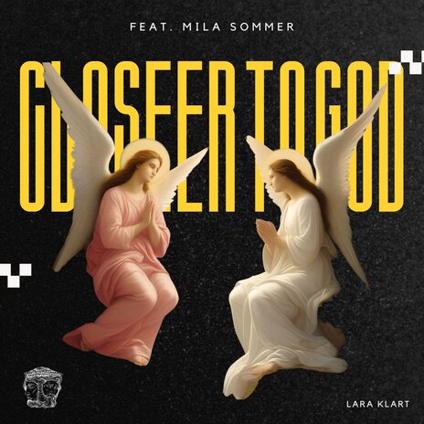 Closer to God ft. Mila Sommer | Boomplay Music