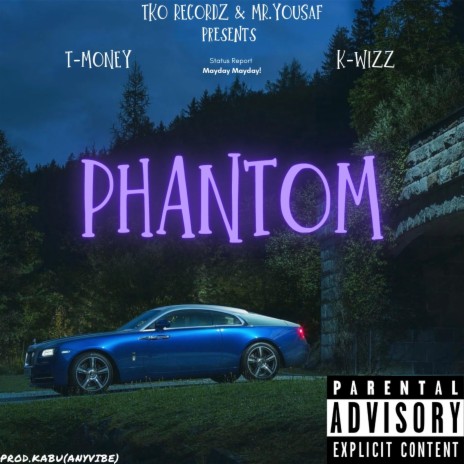 Phantom ft. K-Wizz | Boomplay Music