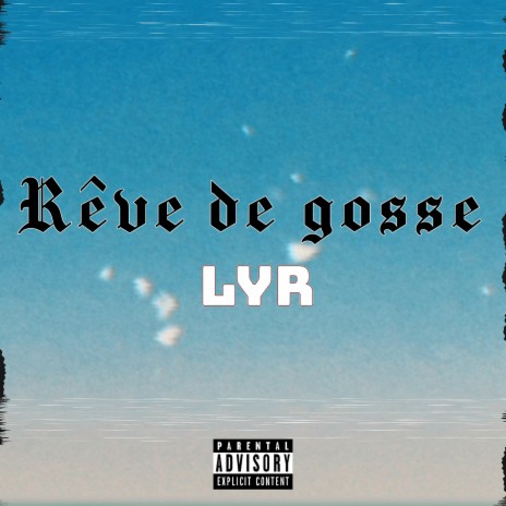 Rêve de gosse | Boomplay Music