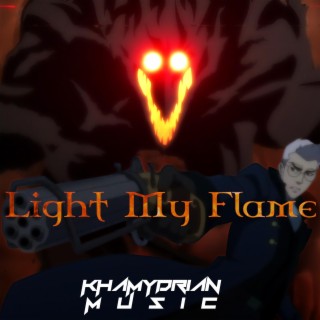 Light My Flame