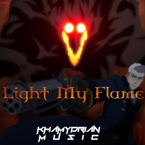 Light My Flame | Boomplay Music