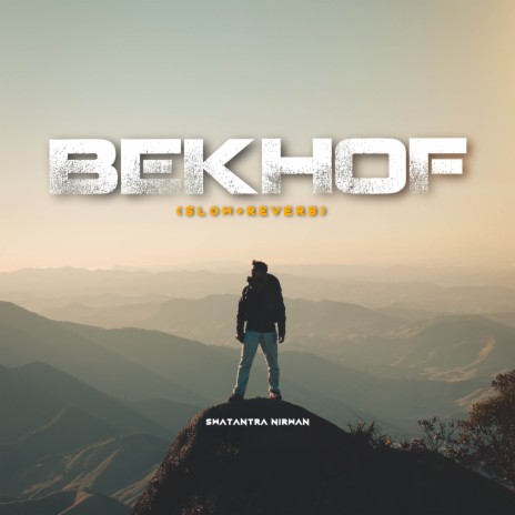 Bekhof (Slow+Reverb) | Boomplay Music