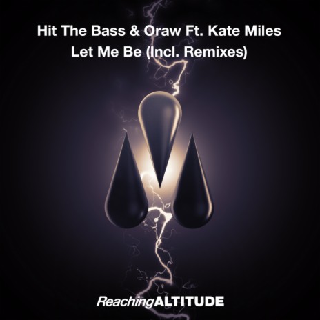 Let Me Be (Original Mix) ft. Oraw & Kate Miles | Boomplay Music