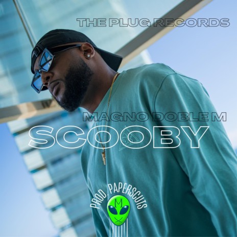 Scooby (feat. the plug) | Boomplay Music