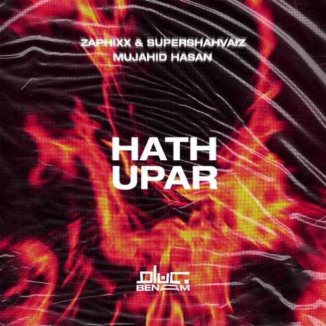 Hath Upar ft. Mujahid Hasan & SuperShahvaiz | Boomplay Music