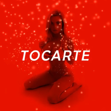 Tocarte | Boomplay Music
