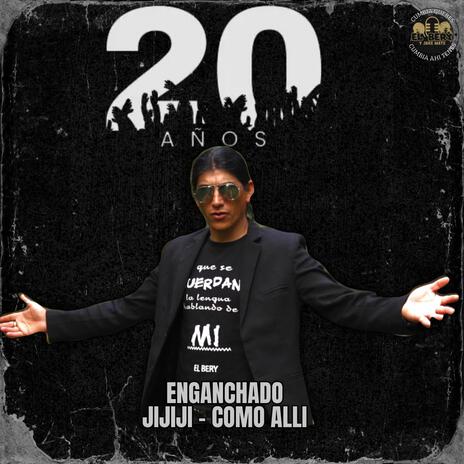 ENGANCHADOS JIJIJI / COMO ALLI | Boomplay Music