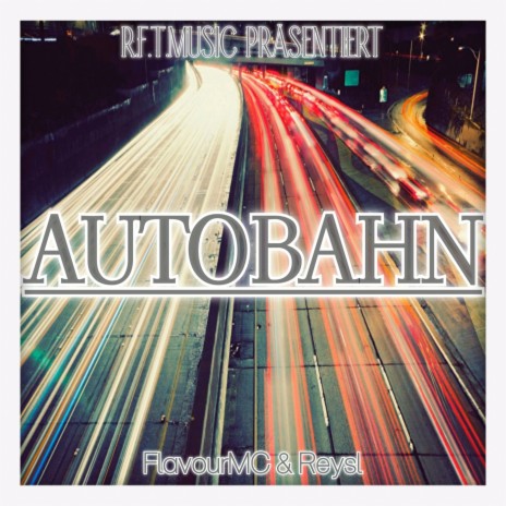 Autobahn ft. Reysl | Boomplay Music