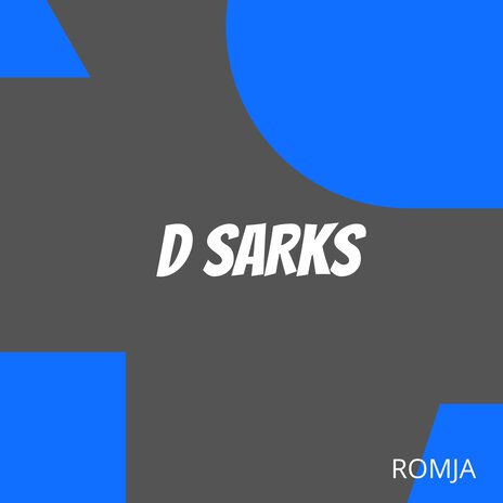 D Sarks | Boomplay Music