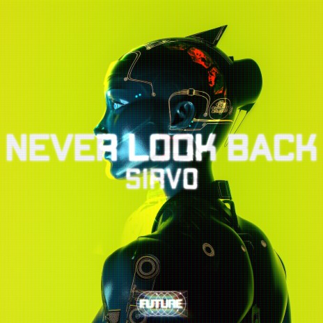 Never Look Back | Boomplay Music