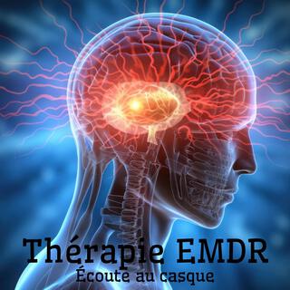 Thérapie EMDR - Écoute au casque : sons binauraux Hz pour soulager le stress et l'anxiété, musique de session calme et profonde