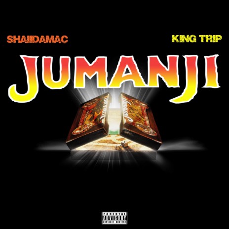 Jumanji ft. ShaiiDaMac | Boomplay Music