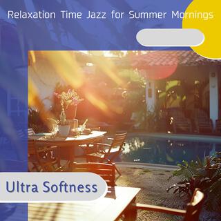 Relaxation Time Jazz for Summer Mornings