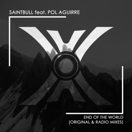 End Of The World (Original Mix) ft. Pol Aguirre