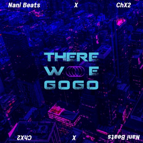 We Go Up ft. ChX2 & DX3 | Boomplay Music