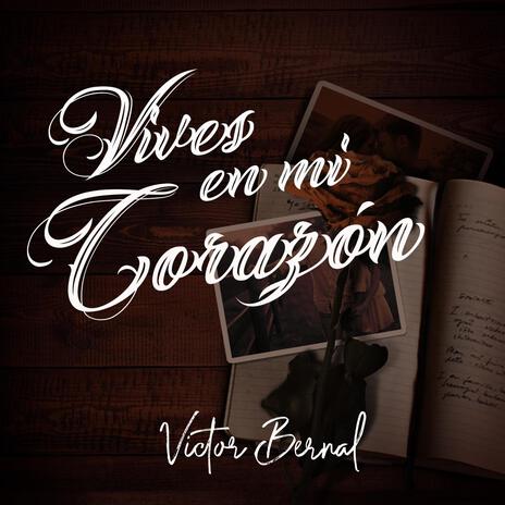 Vives enmi corazón | Boomplay Music