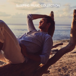 Sleeping Music Collection: Soothing New Age Sounds for Children and Adults