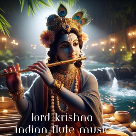 lord Krishna Indian Flute Music | Boomplay Music