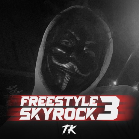 Freestyle Skyrock 3 | Boomplay Music