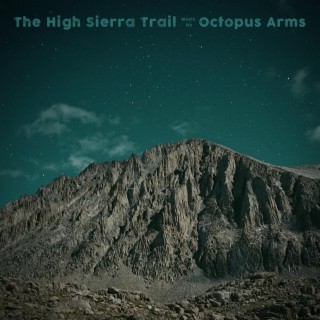 The High Sierra Trail Original Soundtrack