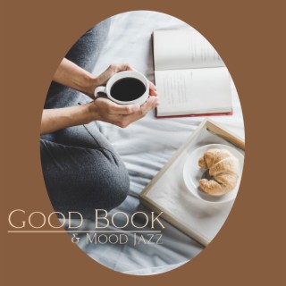 Good Book & Mood Jazz: Winter BGM Relaxing Smooth Jazz Music for Morning & Evening