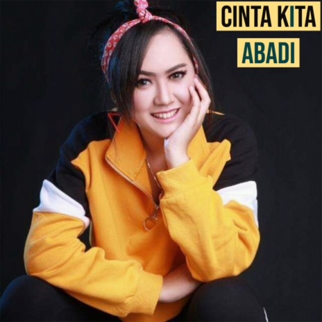 CINTA KITA ABADI ft. Arya Satria | Boomplay Music