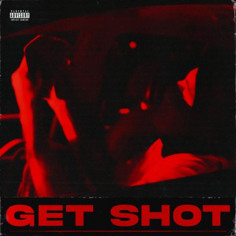 Get Shot | Boomplay Music