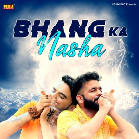 Bhang Ka Nasha | Boomplay Music