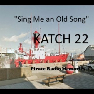 Sing Me an Old Song. (Pirate Radio Memories).