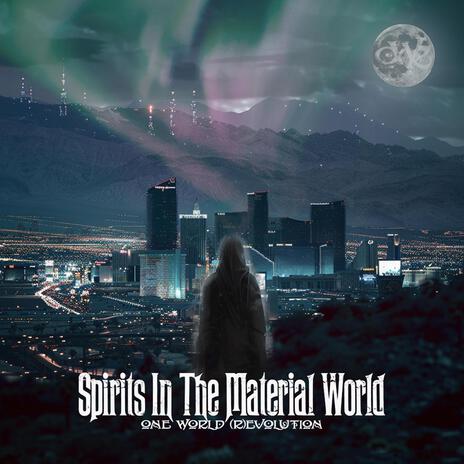 Spirits In The Material World | Boomplay Music