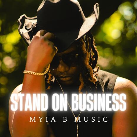 Stand on Business | Boomplay Music