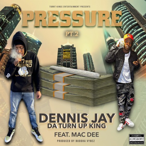 Pressure Pt2 ft. MAC DEE | Boomplay Music