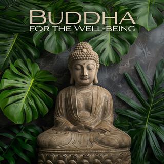 Buddha for the Well-being: Japanese Zen Garden for Pray Meditation, Tension Release, Therapeutic Music to Detox Your Mind