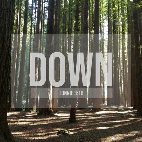 Down | Boomplay Music