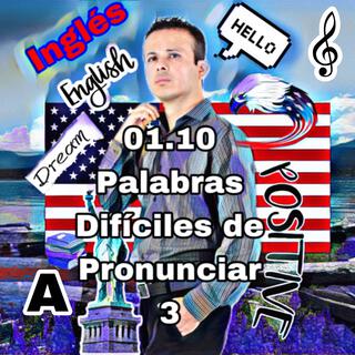 01.10 Palabras Dificiles de Pronunciar en Ingles 3