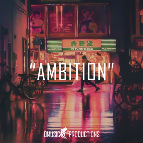 Ambition | Boomplay Music