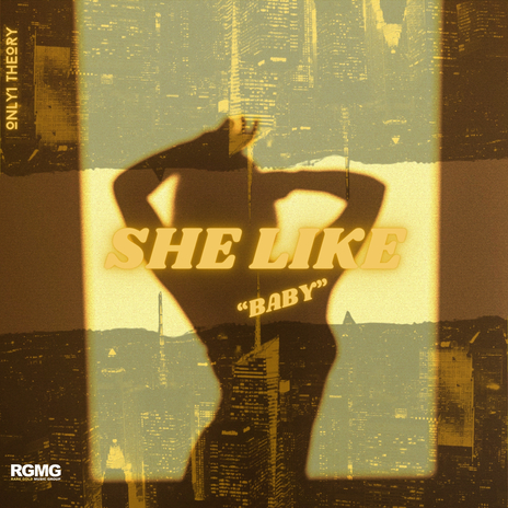 She Like (Baby) | Boomplay Music