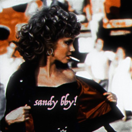 sandy bby! | Boomplay Music