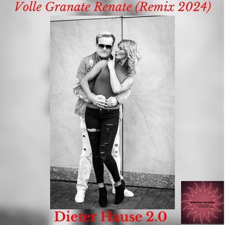 Volle Granate Renate (Remix 2024)