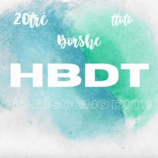 Hbdt ft. BorShe & Ttoto lyrics | Boomplay Music