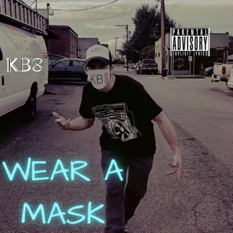 Wear a Mask | Boomplay Music
