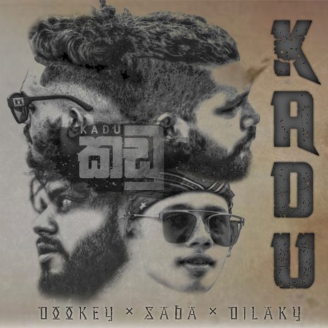 Kadu ft. Dilaky & Dookey | Boomplay Music