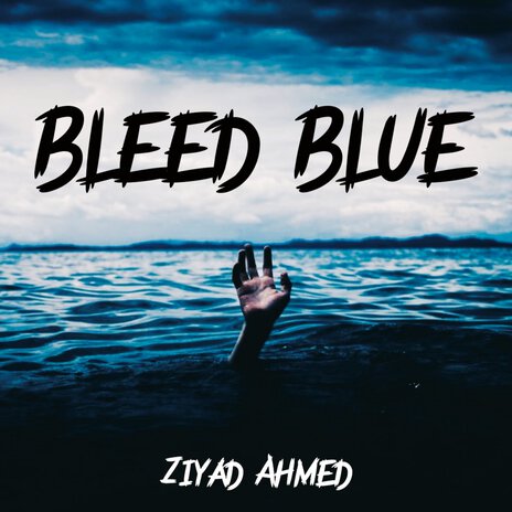 Bleed Blue | Boomplay Music