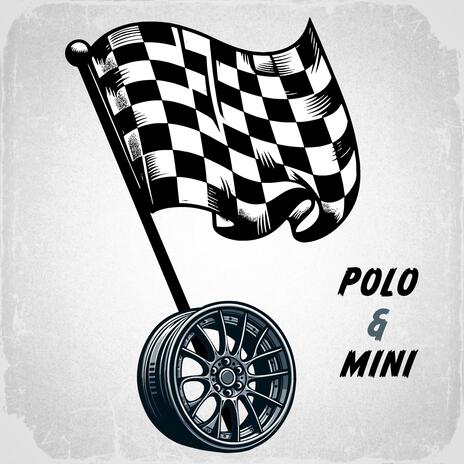 POLO & MINI | Boomplay Music