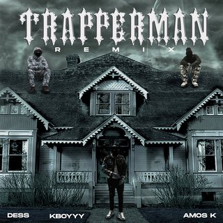 Trapperman (Remix)