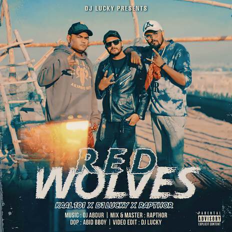 Red Wolves ft. Rapthor & Kaal 101 | Boomplay Music