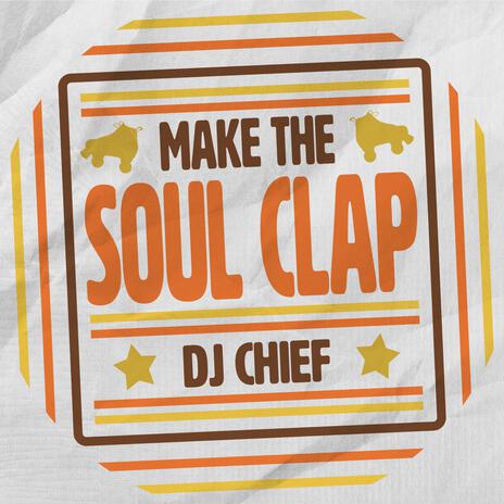 Make the Soul Clap (Just the Drums Ride Out Edit) | Boomplay Music