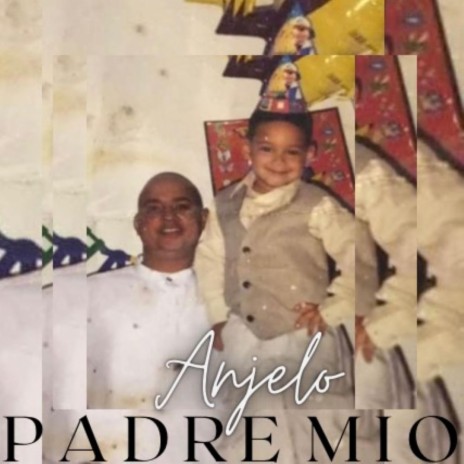 Padre Mio | Boomplay Music