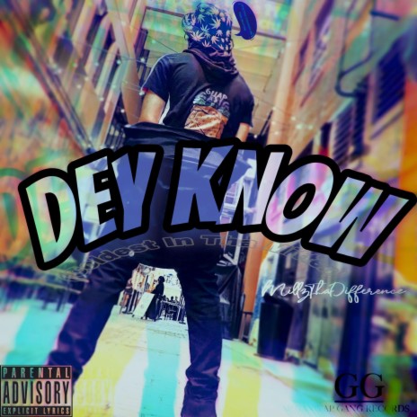 DEY KNOW | Boomplay Music